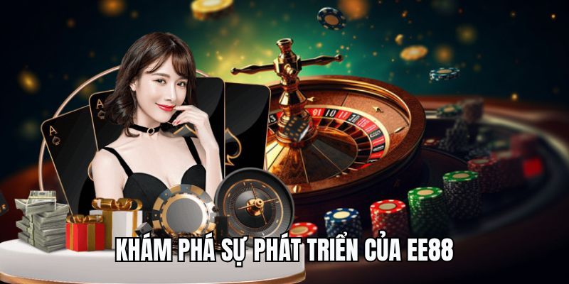 Tìm hiểu sự phát triển về thành tích của EE88